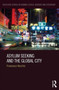 Asylum Seeking and the Global City