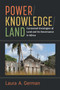 Power / Knowledge / Land : Contested Ontologies of Land and Its Governance in Africa