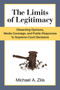 The Limits of Legitimacy : Dissenting Opinions, Media Coverage, and Public Responses to Supreme Court Decisions