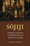Sojiji Volume 94 : Discipline, Compassion, and Enlightenment at a Japanese Zen Temple