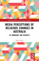 Media Perceptions of Religious Changes in Australia : Of Dominance and Diversity