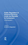 Public Regulation of Financial Services: Costs and Benefits to Consumers : A Bibliography