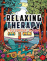 Relaxing Therapy : Over 40 Affirmations and coloring pages for Adults relaxation, Calm your Mind and Relieve Stress - Beautiful Designs of Animals, Landscape, Beach, House, Birds, Flowers : 4 by Dally Publishers - Paperback