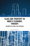Class and Property in Marx's Economic Thought : Exploring the Basis for Capitalism
