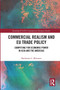 Commercial Realism and EU Trade Policy : Competing for Economic Power in Asia and the Americas