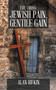 The Cross-Jewish Pain, Gentile Gain