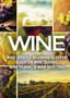 Wine : Wine Lifestyle - Beginner to Expert Guide on Wine Tasting, Wine Pairing, & Wine Selecting : 1 by Vino Wine Guides - Paperback
