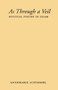 As Through a Veil : Mystical Poetry in Islam