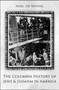 The Columbia History of Jews and Judaism in America