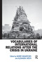Vocabularies of International Relations after the Crisis in Ukraine