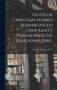 Gottlob Christian Storr's Bemerkungen Uber Kant's Philosophische Religionslehre.