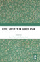 Civil Society in South Asia