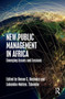 New Public Management in Africa : Emerging Issues and Lessons
