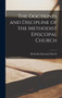 The Doctrines and Discipline of the Methodist Episcopal Church