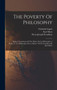 The Poverty Of Philosophy : Being A Translation Of The Misere De La Philosophie (a Reply To "la Philosophie De La Misere" Of M. Proudhon) By Karl Marx