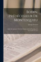 Bodin, Predecesseur De Montesquieu : Etude Sur Quelques Theories Politiques De La Republique Et De L'esprit Des Lois