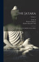 The Jataka : Or Stories of the Buddha's Former Births; Volume 2