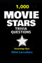 Movie Stars Trivia Questioms : 1,000 Trivia Quiz Questions by Elliot Carruthers - Paperback