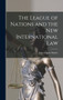 The League of Nations and the New International Law