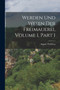 Werden Und Wesen Der Freimauerei, Volume 1, part 1