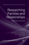 Researching Families and Relationships : Reflections on Process