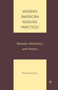 Modern American Reading Practices : Between Aesthetics and History