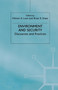 Environment and Security : Discourses and Practices