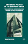 Anti-Drugs Policies of the European Union : Transnational Decision-Making and the Politics of Expertise