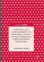 Materiality and Subject in Marxism, (Post-)Structuralism, and Material Semiotics