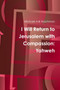 I Will Return to Jerusalem with Compassion : Yahweh