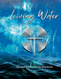 Living Water : Sermon and Bible Study Notebook