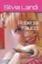 Roberta Faucci by Silvia Landi - Paperback Roberta Faucci by Silvia Landi - Paperback