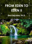 From Eden to Eden II