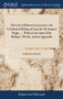 The Life of Robert Grosseteste, the Celebrated Bishop of Lincoln. By Samuel Pegge, ... With an Account of the Bishop's Works, and an Appendix
