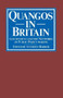 Quangos in Britain : Government and the Networks of Public Policy-Making