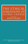 The Ethical Dimensions of Global Change