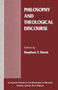 Philosophy and Theological Discourse