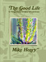 The Good Life: 12 Things Every Christian Should Know