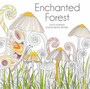 Enchanted Forest: An Anti-Stress Colouring Book by Sara Muzio - Paperback