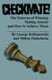 Checkmate! The Patterns of Winning Mating Attacks and How to Achieve them by George Koltanowski - Paperback