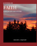 Justified By Faith : A Study Of God's Word