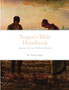 Nogan's Bible Handbook : Summary of General Biblical Materials