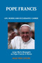 Jorge Mario Bergoglio as Pope Francis in Rome