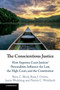 The Conscientious Justice : How Supreme Court Justices' Personalities Influence the Law, the High Court, and the Constitution