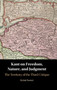 Kant on Freedom, Nature, and Judgment : The Territory of the Third Critique