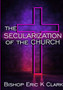 The Secularization Of The Church