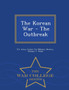 The Korean War - The Outbreak - War College Series