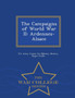 The Campaigns of World War II : Ardennes-Alsace - War College Series