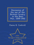 Discussion of the Use of the British Cavalry in the Boer War, 1899-1902 - War College Series