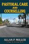 Pastoral Care and Counselling Pastoral Care and Counselling